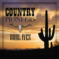 Wayfaring Stranger - Burl Ives