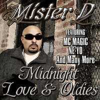 Don't Say You Don't Love Me (feat. MC Magic & Ne-Yo) - Mister D, Ne-Yo, MC Magic