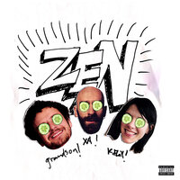 Zen - X Ambassadors, K.Flay, grandson