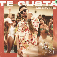 Te gusta - MC KEVINHO
