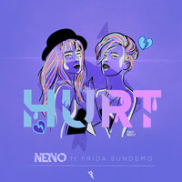 Hurt - NERVO, Frida Sundemo