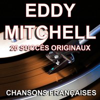 C'est tout comme - Eddy Mitchell
