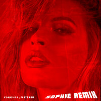 Forever - FLETCHER, SOPHIE