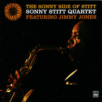 Don't Worry Bout Me - Jimmy Jones, The Sonny Stitt Quartet