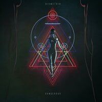 Dangerous - Biometrix
