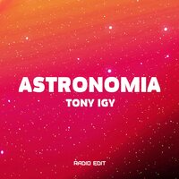 Astronomia - Tony Igy