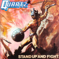 Stand Up And Fight - Quartz