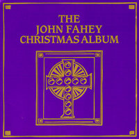 The Little Drummer Boy - John Fahey