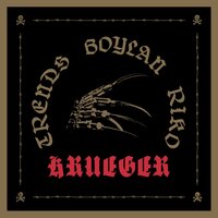 Krueger - Trends, Boylan, Riko Dan