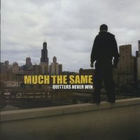 One of a Kind - Much The Same