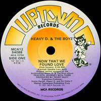 Now That We Found Love - Heavy D. & The Boyz, Aaron Hall