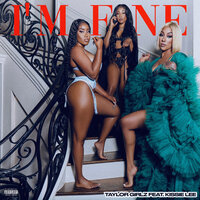 I'm Fine - Taylor Girlz, Kissie Lee