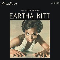 I Wanna Be Evil - Eartha Kitt