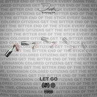 Let Go - SiR, D Smoke