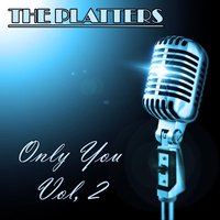 Life Is a Just a Bowl of Cherries - The Platters
