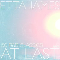 The Wallflower (Dance With Me Henry) - Etta James, Richard Berry