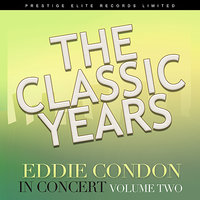 Ain't Misbehavin' - Eddie Condon