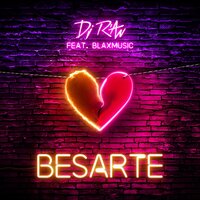 Besarte - DJ R'an, Blaxmusic
