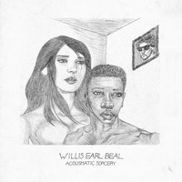 Monotony - Willis Earl Beal