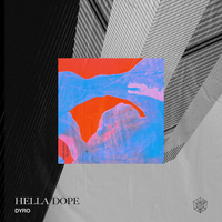 Hella Dope - Dyro