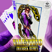VALENTINO - 24kGoldn, Imanbek