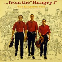 They Call The Wind - The Kingston Trio