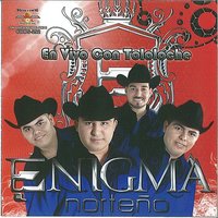 Mi Primer Amor - Enigma Norteño