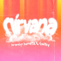 nirvana - Dwilly, Brandyn Burnette