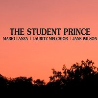 The Student Prince: IX. Deep in my heart, dear - Mario Lanza, Lee Sweetland, Lauritz Melchior