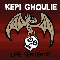 Bye Bye Brain - Kepi Ghoulie