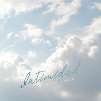 Intimidad - Tercer Cielo