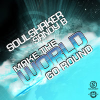 Make The World Go Round (Deep Dish Lost In Space Beats) - Sandy B, Deep Dish