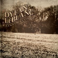 If the Creek Don't Rise - Dylan LeBlanc