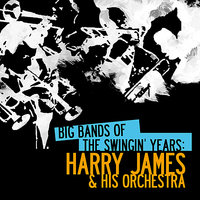 The Man I Love - Harry James and His Orchestra