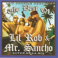 Those Who Talk - Lil Rob, Bandit, Mr. Sancho