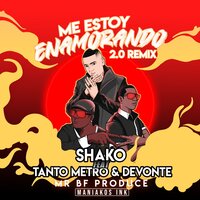 Me Estoy Enamorando 2.0 - Shako, Tanto Metro, Devonte