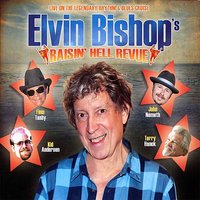 Rock My Soul - Elvin Bishop, John Nemeth, Kid Andersen