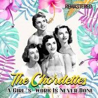 Sentimental Journey - The Chordettes