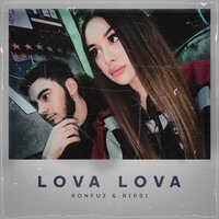 LOVA LOVA - Konfuz, RIPSI