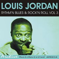 That'll Just 'bout Knock Me Out - Louis Jordan