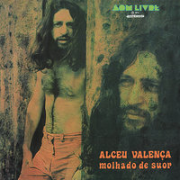 Molhado De Suor - Alceu Valença