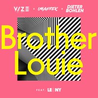 Brother Louie - VIZE, Imanbek, Dieter Bohlen