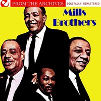 I Can't Stop Loving You - The Mills Brothers