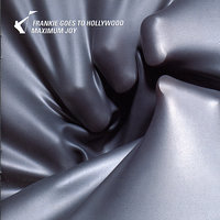 The World is My Oyster - Frankie Goes To Hollywood