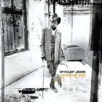 Anything Can Happen - Wyclef Jean