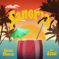 Sangria - Emma Muscat, Astol