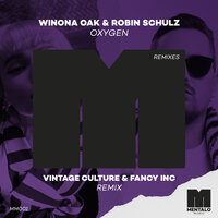 Oxygen - Robin Schulz, Winona Oak, Vintage Culture