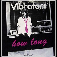 Come As You Are - The Vibrators