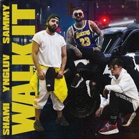 Walk it - SHAMI, Sammy