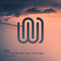 Tattoo on My Face - NLSN, Lisa Rowe
